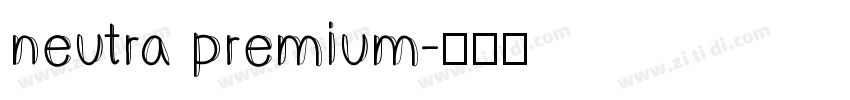 neutra premium字体转换